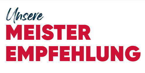unser-meister-Empfehlung
